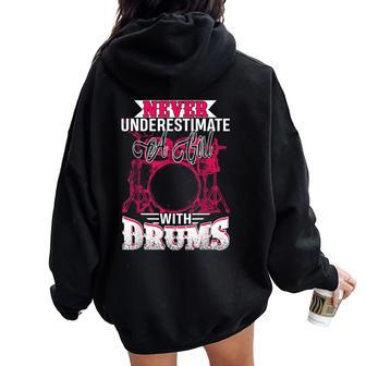 Drummer Never Underestimate A Girl With Drums Women Oversized Hoodie Back Print - Monsterry