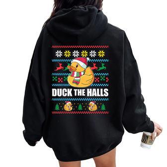Duck The Halls Ugly Christmas Sweater Meme Women Oversized Hoodie Back Print - Monsterry AU