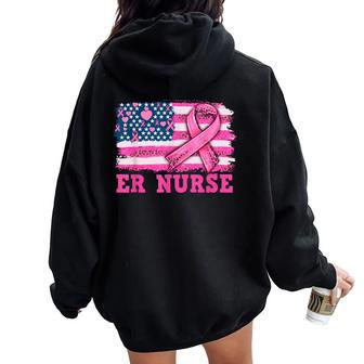 Er Nurse American Cancer Flag Cancer Warrior Pink Ribbon Women Oversized Hoodie Back Print - Seseable