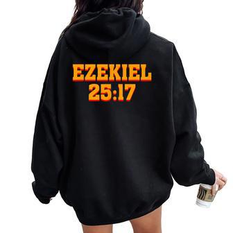 Ezekiel 2517 Christian Motivational Women Oversized Hoodie Back Print | Mazezy
