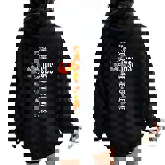 Fall For Jesus He Never Leaves Christian Faith Jesus Cross Women Oversized Hoodie Back Print - Monsterry