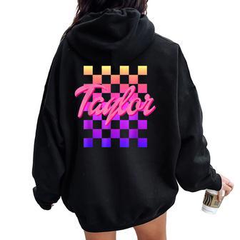 First Name Taylor Vintage Girl Birthday Women Oversized Hoodie Back Print - Thegiftio UK