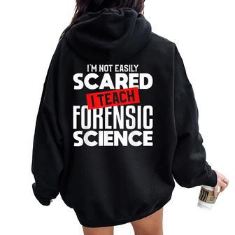 Forensic Science Teacher Teaching For Instructor Women Oversized Hoodie Back Print | Mazezy