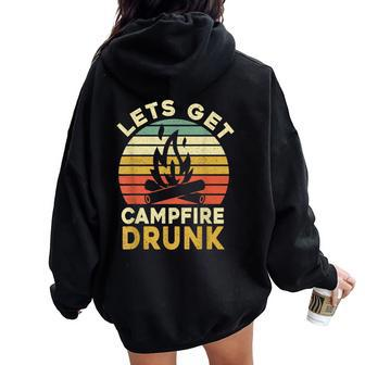 Camping Drinking Lets Get Campfire Drunk Women Oversized Hoodie Back Print - Seseable
