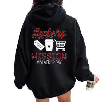 Friday Squad Black Shopping Season Sisters On Mission Women Oversized Hoodie Back Print - Monsterry DE