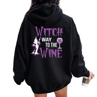 Halloween Witch Way To The Wine Halloween Witch Lover Women Oversized Hoodie Back Print - Seseable