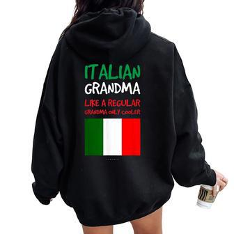 Italian Italian Grandma Grandmother Women Oversized Hoodie Back Print | Mazezy