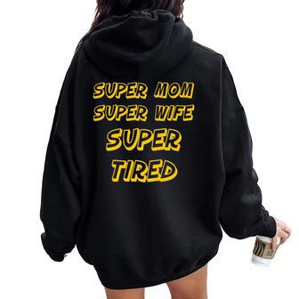 Nerdy Super Mom Super Wife Super Tired Mother Yellow Women Oversized Hoodie Back Print | Mazezy UK