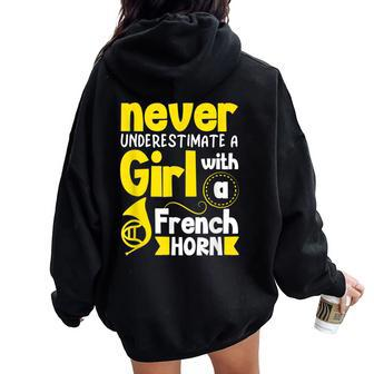 Never Underestimate A Girl With A French Horn Women Oversized Hoodie Back Print - Monsterry AU