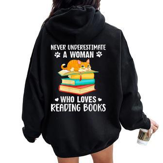 Never Underestimate A Woman Who Loves Reading Books Women Oversized Hoodie Back Print - Thegiftio UK