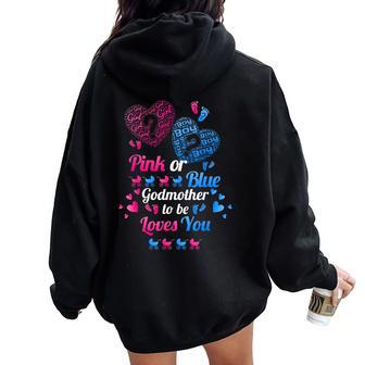 Gender Reveal Pink Or Blue Godmother To Be Loves You Women Oversized Hoodie Back Print | Mazezy