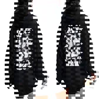 In My Girl Dad Era Father Women Oversized Hoodie Back Print | Seseable CA