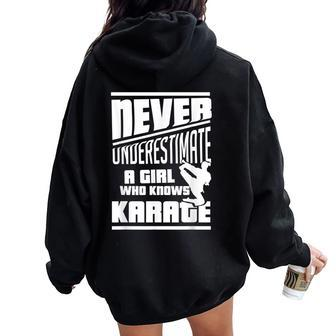 For A Girl Who Knows Karate Never Underestimate Women Oversized Hoodie Back Print - Monsterry