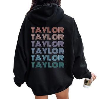 Girl Retro Groovy Taylor First Name Personalized Birthday Women Oversized Hoodie Back Print - Thegiftio UK