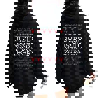 Go Jesus Holiday Ugly Christmas Sweater Women Oversized Hoodie Back Print - Monsterry