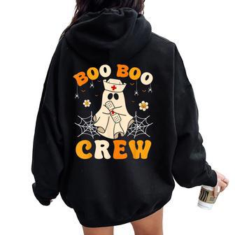 Groovy Boo Boo Crew Nurse Ghost Halloween Nurse Women Oversized Hoodie Back Print | Mazezy