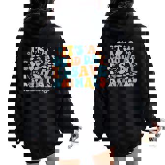 Groovy It's A Good Day To Save Animal Veterinarian Vet Tech Women Oversized Hoodie Back Print - Thegiftio UK