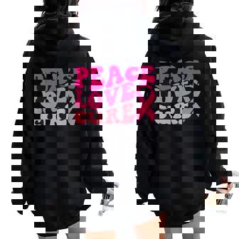 Groovy Peace Love Cure Cancer Breast Awareness Month Women Oversized Hoodie Back Print | Mazezy