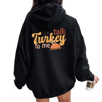 Groovy Thanksgiving Day Family Matching Talk Turkey To Me Women Oversized Hoodie Back Print - Monsterry