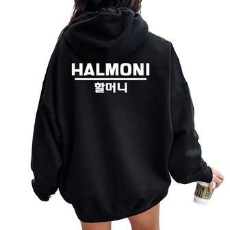 Hangul Halmoni Cool Korean Grandma Women Oversized Hoodie Back Print | Mazezy