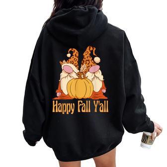 Happy Fall Y'all Autumn Gnomes Pumpkin Spice Fall Leaves Women Oversized Hoodie Back Print | Mazezy