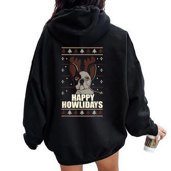 Happy Howlidays Ugly Christmas Sweater Frenchie Dog Meme Women Oversized Hoodie Back Print - Monsterry