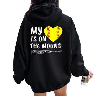 My Heart Is On The Mound Softball Bat Proud Mom Dad Women Oversized Hoodie Back Print | Mazezy