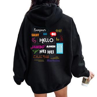 Hello In Different Languages Travel Tourism Language Teacher Women Oversized Hoodie Back Print | Mazezy