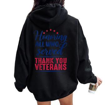 Honoring All Who Served Thank You Veterans Day For Women Women Oversized Hoodie Back Print - Seseable