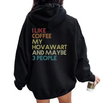 Hovawart Dog Owner Coffee Lovers Quote Vintage Retro Women Oversized Hoodie Back Print | Mazezy