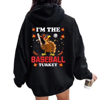 I'm The Baseball Turkey Boys Girls Thanksgiving Holiday Day Women Oversized Hoodie Back Print - Monsterry