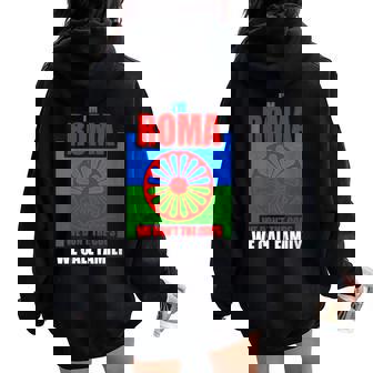 I'm Roma We Call Family Traveller Romani Flag Women Oversized Hoodie Back Print | Mazezy