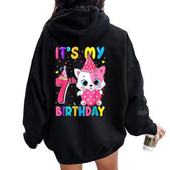 It's My 7Th Birthday Girl Cat Birthday 7 Year Old Women Oversized Hoodie Back Print - Seseable