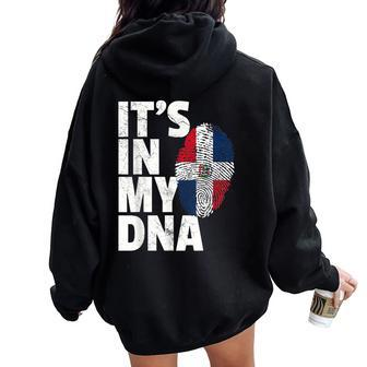 It's In My Dna Dominican Republic Flag T Kid Women Oversized Hoodie Back Print | Mazezy