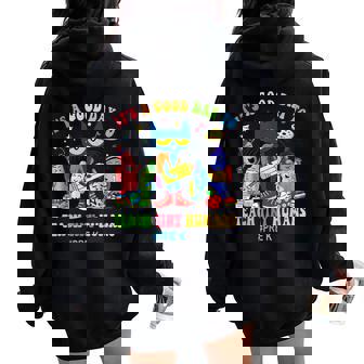 It's A Good Day To Teach Tiny Humans Pre K Cat Teacher Lover Women Oversized Hoodie Back Print | Mazezy