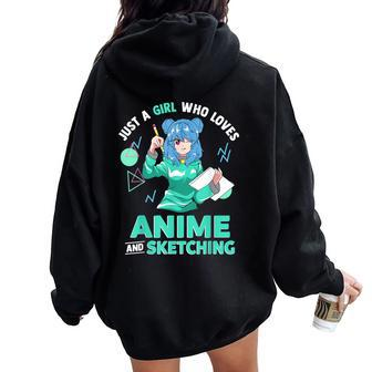 Just A Girl Who Loves Anime And Sketching Women Oversized Hoodie Back Print | Mazezy