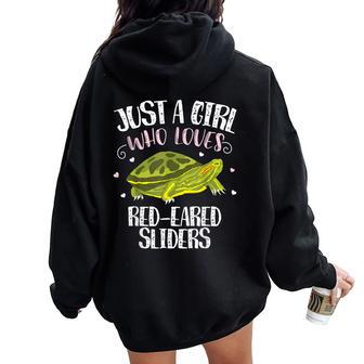Just A Girl Who Loves Red-Eared Sliders Slider Turtle Women Oversized Hoodie Back Print | Mazezy