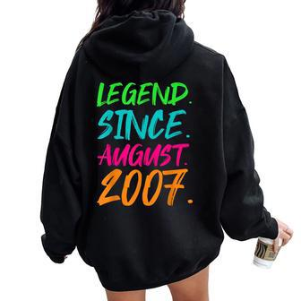 Legend Since August 2007 Boys Girls Bday 15Th Birthday Women Oversized Hoodie Back Print | Mazezy