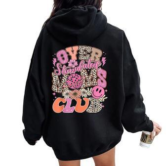 Leopard Over Stimulated Moms Club Anxious Moms Club Quote Women Oversized Hoodie Back Print | Mazezy