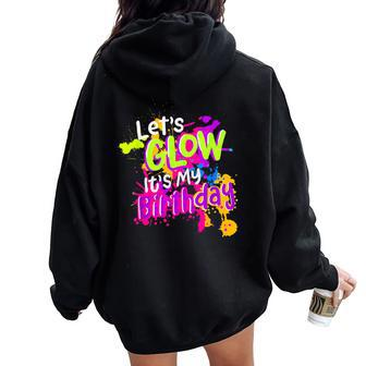 Let's Go It's My Birthday Party Boys Girls Matching Family Women Oversized Hoodie Back Print - Seseable