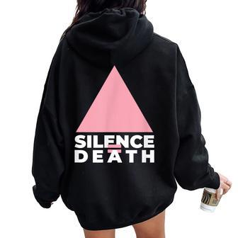 Lgbtq Gay Pride Equality Silence Death Women Oversized Hoodie Back Print | Mazezy