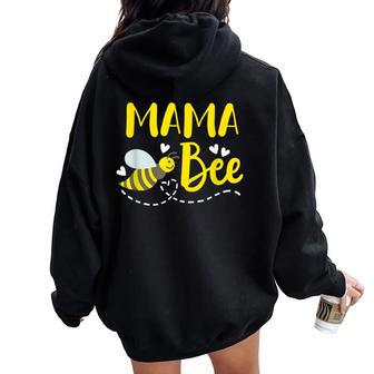 Mama Bee Cute Beekeeping Birthday Party Matching Family Mom Women Oversized Hoodie Back Print - Thegiftio UK