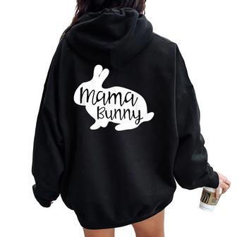 Mama Bunny Cute Rabbit Mom Family Easter Women Oversized Hoodie Back Print | Mazezy