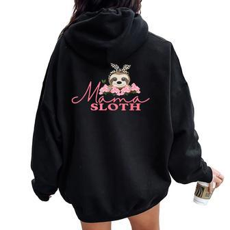 Mama Sloth For Women I Love Mom Girls Sloth Women Oversized Hoodie Back Print | Mazezy