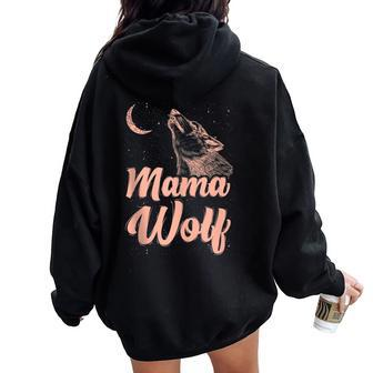 Mama Wolf And Moon Momma Wolf Howling Animal Women Oversized Hoodie Back Print | Mazezy