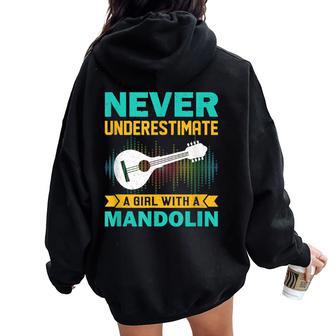 Mandolin Never Underestimate A Girl With A Mandolin Women Oversized Hoodie Back Print - Monsterry DE