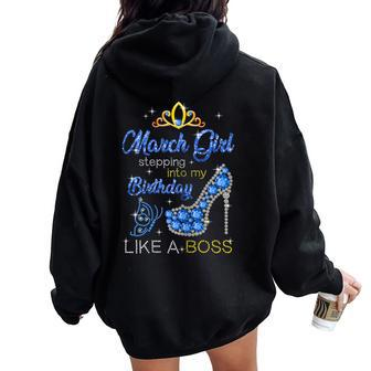 March Girl Stepping Into My Birthday For Pisces Womens Women Oversized Hoodie Back Print | Mazezy