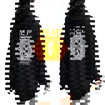 Mead By Honey Bees Meadmaking Home Brewing Retro Drinking Women Oversized Hoodie Back Print | Mazezy