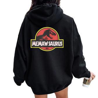 Memaw Saurus T Rex Dinosaur Mother Day Women Oversized Hoodie Back Print | Mazezy