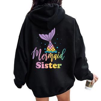 Mermaid Sister Birthday Girl Princess Party Matching Women Oversized Hoodie Back Print | Mazezy UK